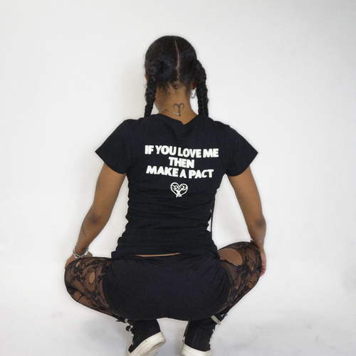 "If You Love Me Then Make A Pact" Tee image 1