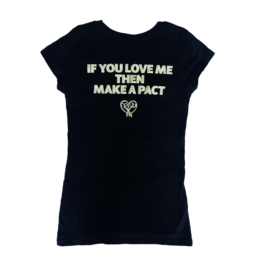 "If You Love Me Then Make A Pact" Tee image 3